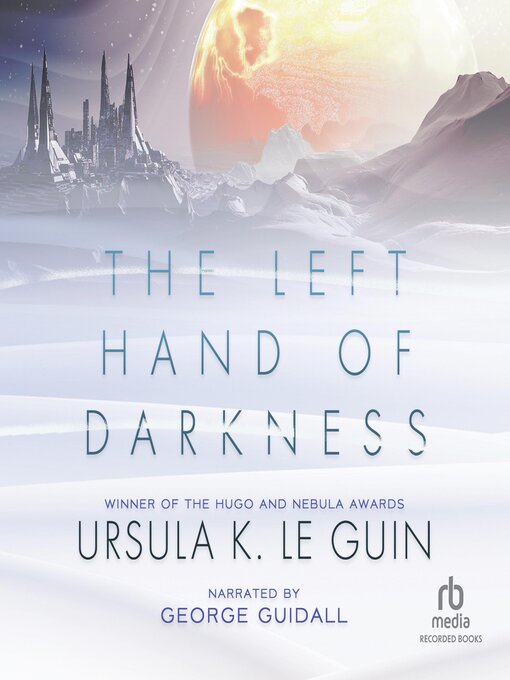 Title details for The Left Hand of Darkness by Ursula K. Le Guin - Wait list